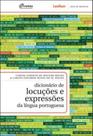 Dicionario de locuçoes e expressoes da lingua portuguesa