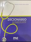 Dicionário de Termos de Saúde Dicionário de Termos de Saúde