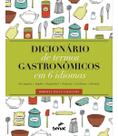 Dicionario De Termos Gastronomicos Em 6 Idiomas