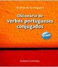 Dicionario de verbos portugueses conjugados - CLASSICA EDITORA Dicionario de verbos portugueses conjugados - CLASSICA EDITORA