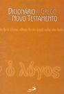 Dicionario do Grego do Novo Testamento - PAULUS Dicionario do Grego do Novo Testamento - PAULUS