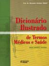 Dicionário Ilustrado de Termos Médicos e Saúde - Rideel