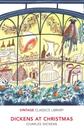Dickens At Christmas - Vintage Classics Library
