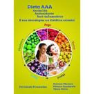 Dieta AAA - Antiácida, Antioxidante, Anti-inflamatória - E Sua Abordagem na Dietética Oriental - Fer