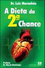 DIETA DA 2ª CHANCE, A - THESAURUS EDITORA **