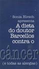 Dieta do Dr. Barcellos Contra O Câncer - CORRE COTIA