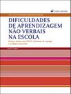 Dificuldades de Aprendizagem Não Verbais na Escola - Porto Dificuldades de Aprendizagem Não Verbais na Escola - Porto