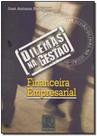 Dilemas na gestão financeira empresarial
