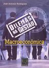 Dilemas na Gestão Macroeconômica