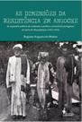 Dimensoes da resistencia em angoche: da expansao politica do sultanato a politica colonialista portuguesa no norte,as