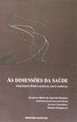 Dimensoes da saude, as - inquerito populacional em campinas