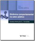 Dinâmica Comportamental No Setor Público