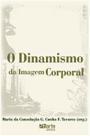 Dinamismo da Imagem Corporal, O