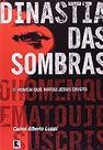 DINASTIA DAS SOMBRAS Paperback Luppi, Carlos Alberto