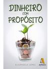 Dinheiro com propósito