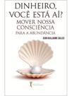 Dinheiro você está ai
