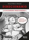 Direcionário, o dicionário reacionário