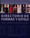 Directorio de Formas Y Estilo Para Diseñadores de Moda - Acanto Directorio de Formas Y Estilo Para Diseñadores de Moda - Acanto