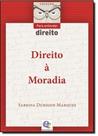 Direito À Moradia - Coleção Para Entender Direito - ESTUDIO EDITORES.COM