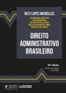 Direito Administrativo Brasileiro - 45ª Edição (2025)