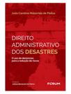 Direito administrativo dos desastres