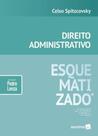 Direito administrativo esquematizado - SARAIVA JUR