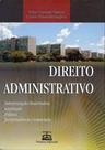 Direito administrativo: interpretacao doutrinaria, legislacao, pratica, jur - PRIMEIRA IMPRESSAO