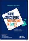 Direito Administrativo Para o Exame da Oab - 2ª Fase