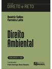 DIREITO AMBIENTAL - COLEÇÃO DIRETO E RETO 1ª FASE OAB - 1ª EDIÇÃO DIREITO AMBIENTAL - COLEÇÃO DIRETO E RETO 1ª FASE OAB - 1ª EDIÇÃO