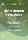 Direito Ambiental e Urbanístico Direito Ambiental e Urbanístico