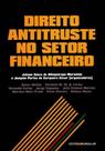 Direito Antitruste no Setor Financeiro - SINGULAR