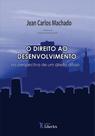 Direito ao desenvolvimento na perspectiva de um direito difuso, o - LIBER ARS