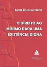 Direito ao minimo para uma existencia digna, o - LIVRARIA DO ADVOGADO EDITORA