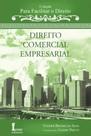 Direito Comercial Empresarial-Coleção Para Facilitar O Direito