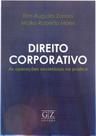 Direito Corporativo - As Operacoes Societárias na Prática - GZ EDITORA Direito Corporativo - As Operacoes Societárias na Prática - GZ EDITORA