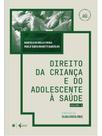 Direito da criança e do adolescente à saúde - 2024