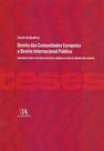 Direito das Comunidades Europeias e Direito Internacional Público - 01Ed/18