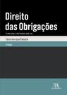 Direito das obrigacoes - teoria geral e responsabilidade civil