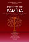 Direito de Família Transformação Social e Novos Desafios Para a Comunidade Jurídica - Scortecci Editora Direito de Família Transformação Social e Novos Desafios Para a Comunidade Jurídica - Scortecci Editora