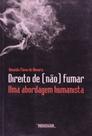 Direito de nao fumar: uma abordagem humanista