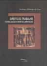 Direito do trabalho - flexibilizaçao e desregulamentaçao