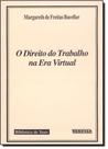 Direito do Trabalho na Era Virtual, O - RENOVAR