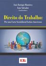 Direito Do Trabalho: Por uma Carta Sociolaboral Latino- Americana - LTR Direito Do Trabalho: Por uma Carta Sociolaboral Latino- Americana - LTR