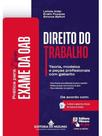 DIREITO DO TRABALHO - PRÁTICA PARA 2ª FASE - EXAME DA OAB