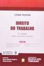 Direito do Trabalho - Vol.9 - Coleção Elementos do Direito - REVISTA DOS TRIBUNAIS