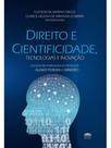 Direito e cientificidade, tecnologias e inovação - estudos em homenagem ao professor auner pereira c