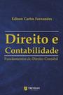 Direito e contabilidade fundamentos do direito contábil - TREVISAN Direito e contabilidade fundamentos do direito contábil - TREVISAN