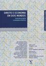 Direito e Economia Em Dois Mundos - FGV