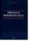 Direito e Hermenêutica: Elementos Para Uma Revisão Crítica Descolonizadora - EDIFURB