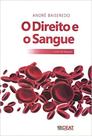 Direito e o Sangue, O: Ciclo do Sangue